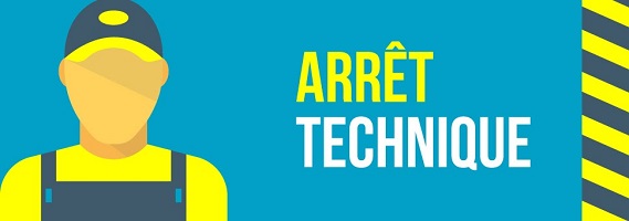 ARRET TECHNIQUE